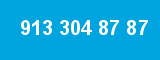 913 304 87 87